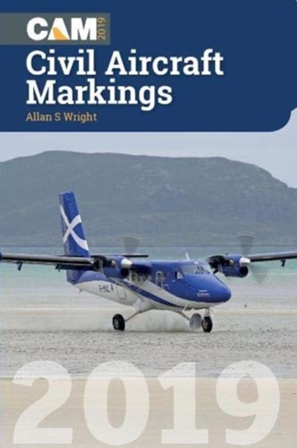 Cover Art for 9781910809242, Civil Aircraft Markings 2019 by Allan Wright
