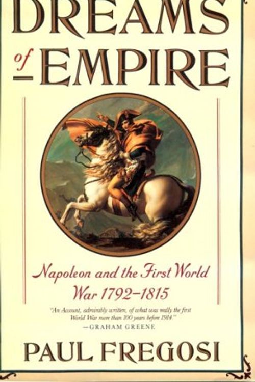 Cover Art for 9781559720366, Dreams of Empire by Paul Fregosi