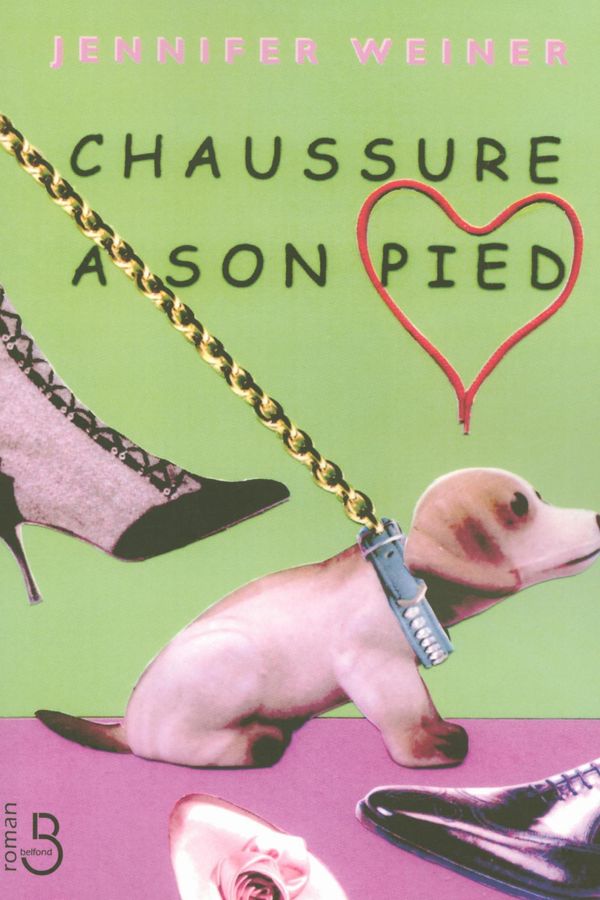 Cover Art for 9782714454713, Chaussure à son pied by Jennifer WEINER