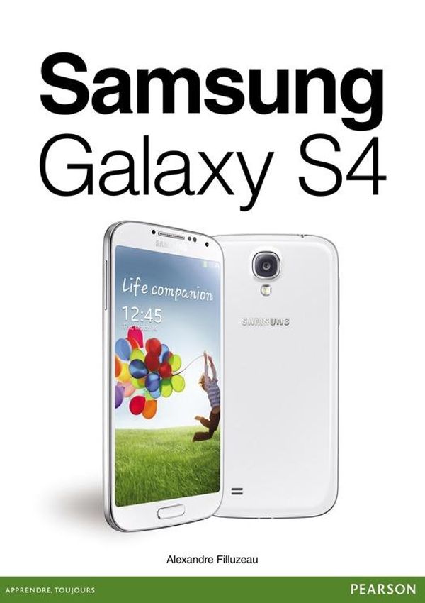 Cover Art for 9782744053863, Samsung Galaxy S4 by Alexandre Filluzeau