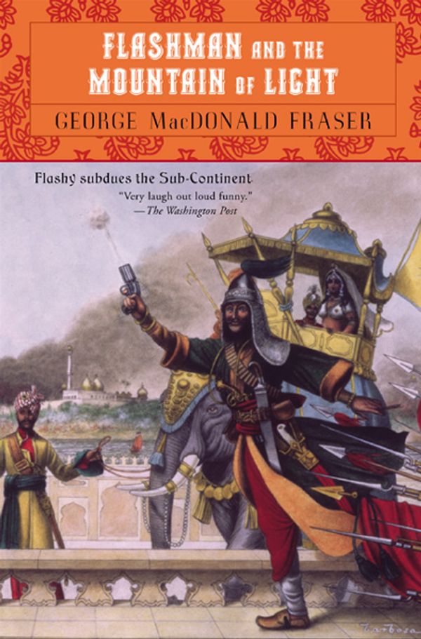 Cover Art for 9780452267855, Flashman and the Mountain of Light by George MacDonald Fraser