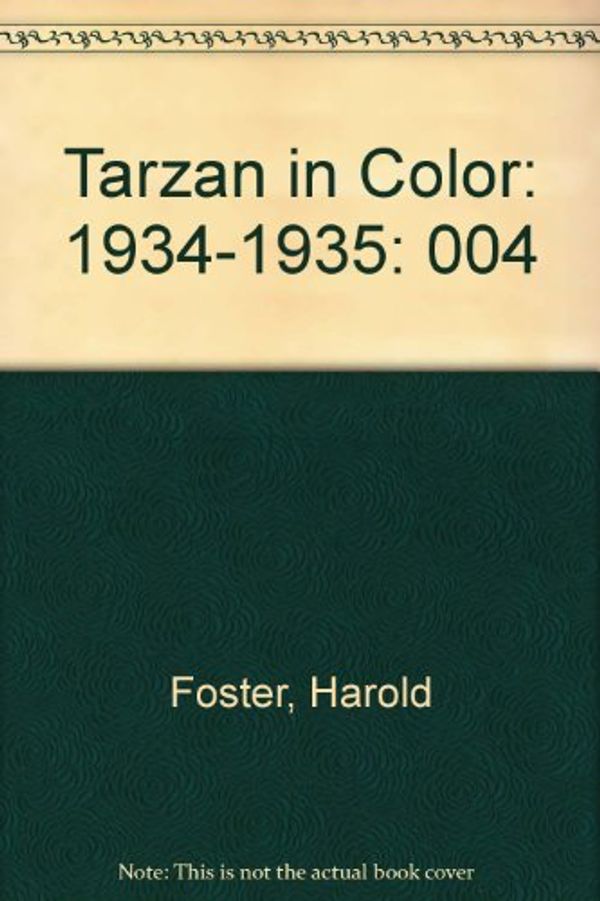 Cover Art for 9781561630820, Tarzan in Color: 1934-1935: 004 by Hal Foster