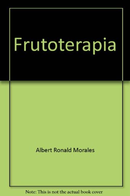 Cover Art for 9789586481533, Frutoterapia by Albert Ronald Morales