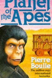 Cover Art for 9780749306007, The Planet of the Apes by Pierre Boulle