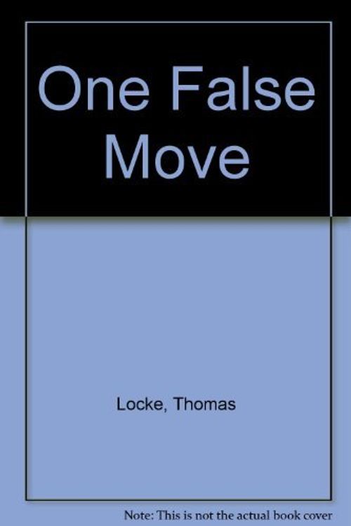Cover Art for 9780745937700, One False Move by Thomas Locke