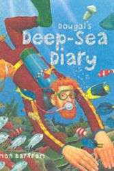 Cover Art for 9781840115093, Dougal's Deep-sea Diary by Simon Bartram