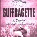 Cover Art for 9780439982689, Suffragette by Carol Drinkwater