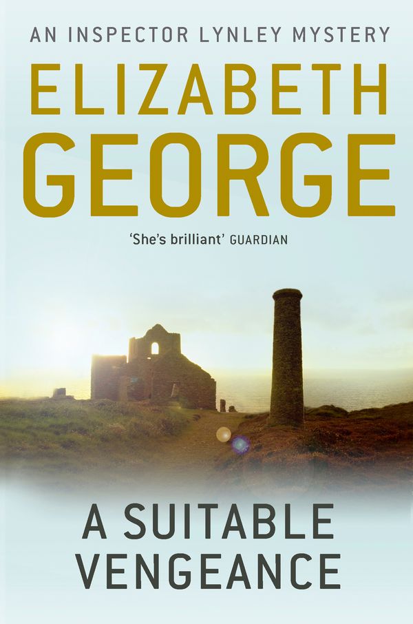 Cover Art for 9781444738292, A Suitable Vengeance: An Inspector Lynley Novel: 4 by Elizabeth George