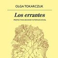 Cover Art for 9788433980533, Los errantes (Spanish Edition) by Olga Tokarczuk