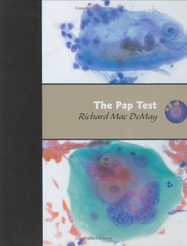 Cover Art for 9780891894209, The Pap Test: Exfoliative Gynecologic Cytology by Richard Mac DeMay