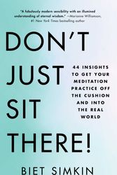 Cover Art for 9781501193194, Don't Just Sit There!: A Rebel's Guide to Meditation by Biet Simkin
