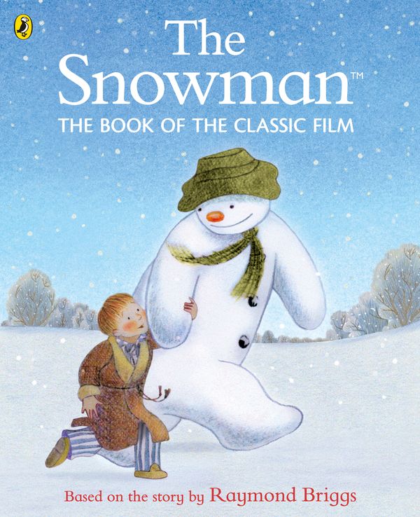 Cover Art for 9780141361017, The Snowman: The Book of the Classic Film by Raymond Briggs