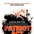 Cover Art for 9780733622830, Patriot Act by James Phelan
