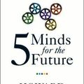 Cover Art for 9781422145357, Five Minds for the Future by Howard Gardner