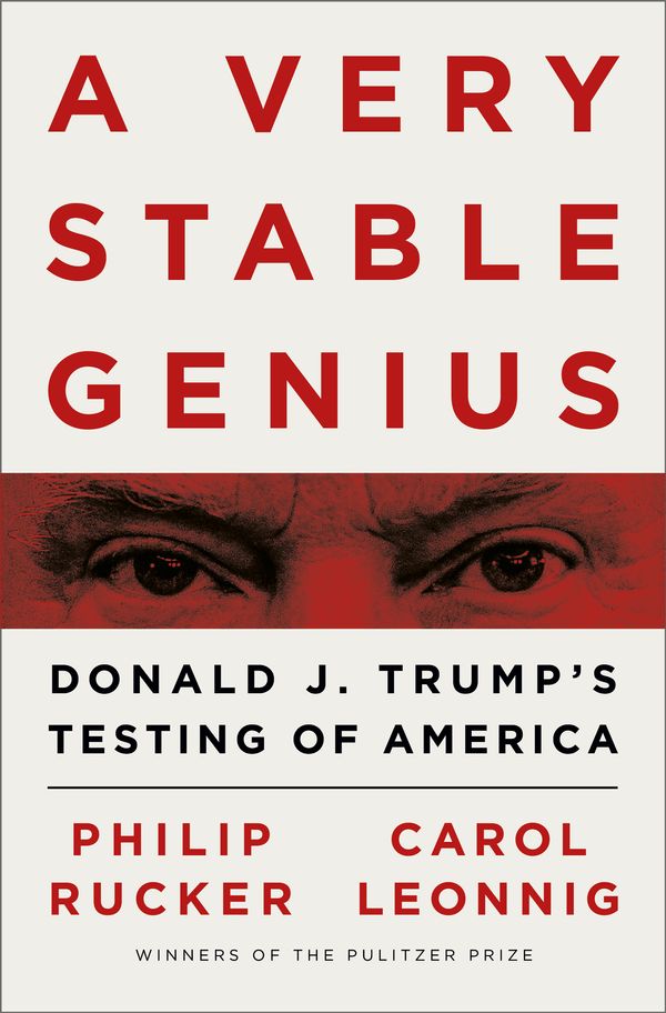 Cover Art for 9781984877499, A Very Stable Genius by Philip Rucker, Carol Leonnig