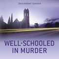 Cover Art for 9781848942707, Well-Schooled in Murder: An Inspector Lynley Novel: 3 by Elizabeth George