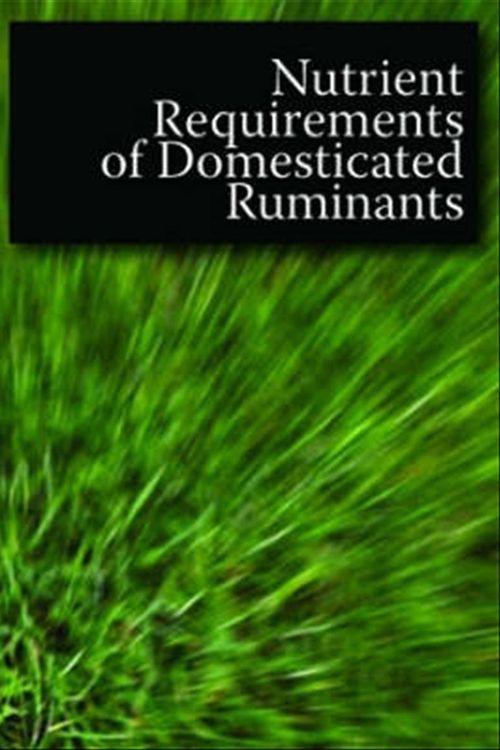 Cover Art for 9780643092624, Nutrient Requirements of Domesticated Ruminants by Csiro
