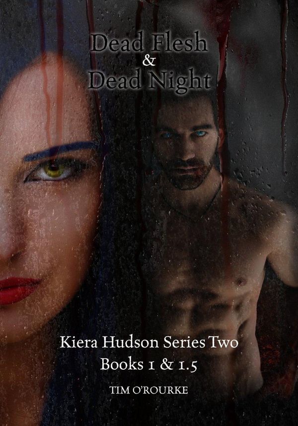 Cover Art for 1230000151046, Kiera Hudson Series Two Bundle (Dead Flesh & Dead Night) Books 1 & 2 by Tim O'Rourke