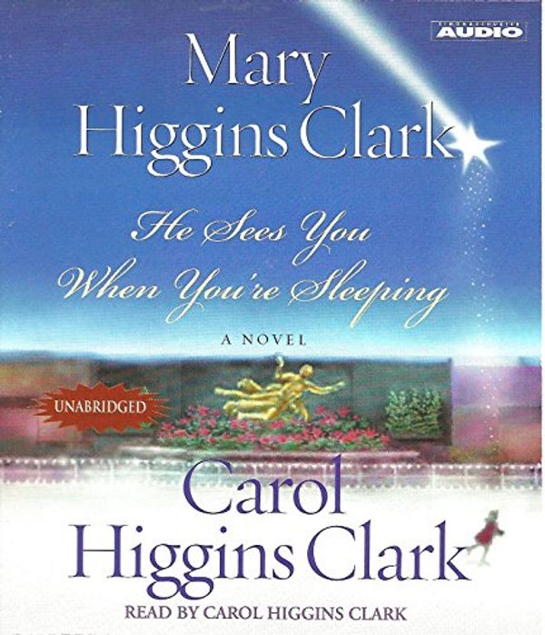 Cover Art for 9780792727422, He Sees You When You're Sleeping by Clark, Mary Higgins; Clark, Carol Higgins