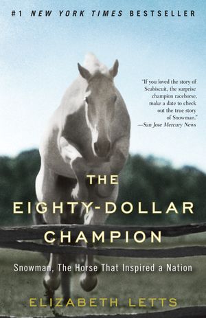 Cover Art for 9780345521095, The Eighty-Dollar Champion by Elizabeth Letts