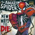 Cover Art for 9780785132172, Spider-man: New Ways To Die by Dan Slott, Mark Waid