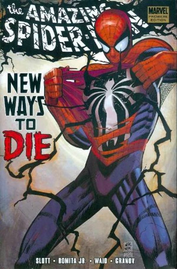 Cover Art for 9780785132172, Spider-man: New Ways To Die by Dan Slott, Mark Waid