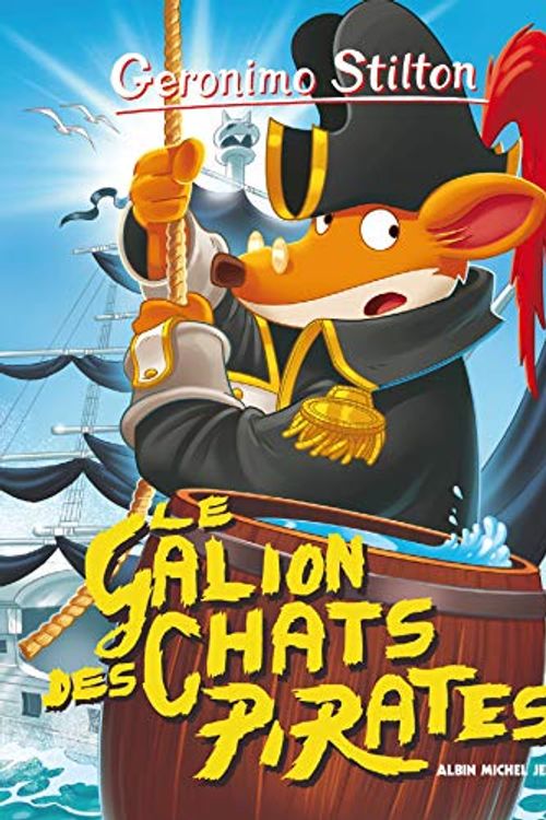 Cover Art for 9782226324481, Le Galion des chats pirates by Geronimo Stilton