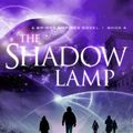 Cover Art for 9781782640288, The Shadow Lamp by Stephen R Lawhead