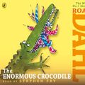 Cover Art for 9780141349091, The Enormous Crocodile by Roald Dahl, Quentin Blake