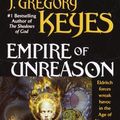 Cover Art for 9780345406101, Empire of Unreason by Gregory J. Keyes