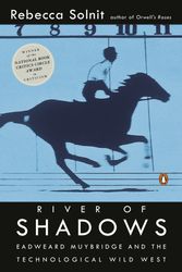 Cover Art for 9780142004104, River of Shadows by Rebecca Solnit