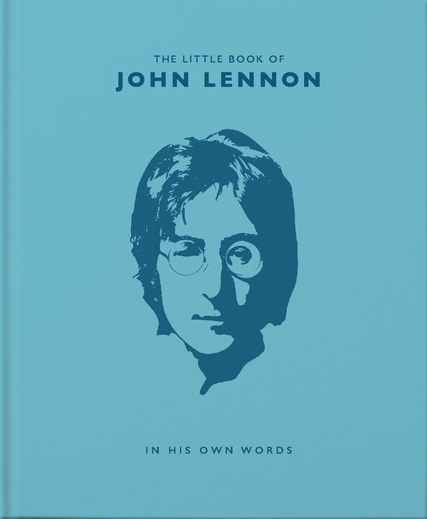 Cover Art for 9781911610625, The Little Book of John Lennon: In His Own Words by Malcolm Croft