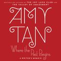 Cover Art for 9780062694751, Where the Past Begins by Amy Tan, Amy Tan, Daniel Halpern