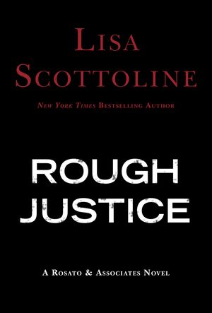 Cover Art for 9780061761003, Rough Justice by Lisa Scottoline