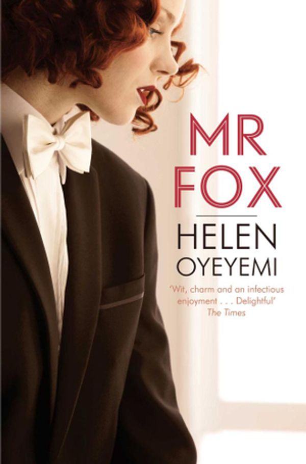 Cover Art for 9781743297032, Mr Fox by Helen Oyeyemi