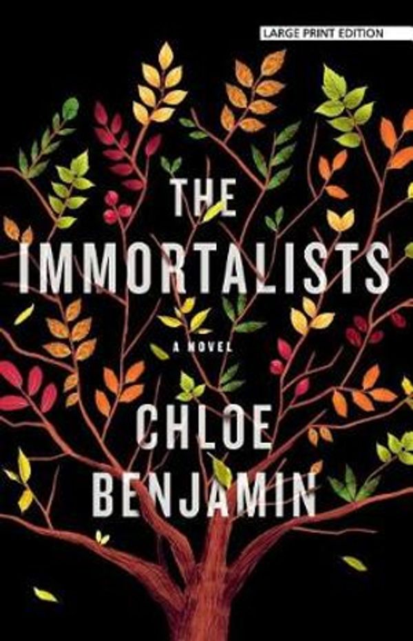 Cover Art for 9781432852412, The Immortalists by Chloe Benjamin