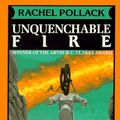 Cover Art for 9780879515300, Unquenchable Fire by Rachel Pollack