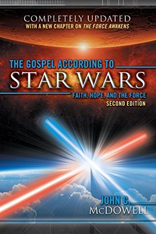 Cover Art for 9780664262839, The Gospel According to Star Wars, Second EditionFaith, Hope, and the Force by John C. McDowell