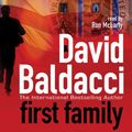 Cover Art for 9780230735934, First Family by David Baldacci