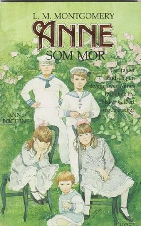 Cover Art for 9788714191870, Anne som mor by L. M. Montgomery