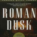 Cover Art for 9780765313911, Roman Dusk A Novel of the Count Saint Germain by Chelsea Quinn Yarbro