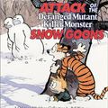 Cover Art for 9781417642168, Attack of the Deranged Mutant Killer Monster Snow Goons by Bill Watterson