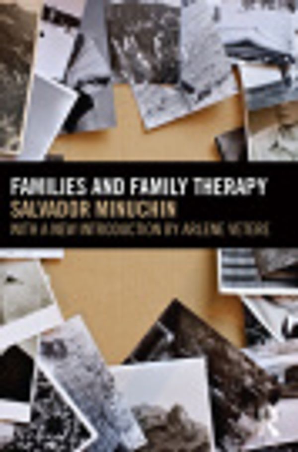 Cover Art for 9780203111673, Families and Family Therapy by Salvador Minuchin