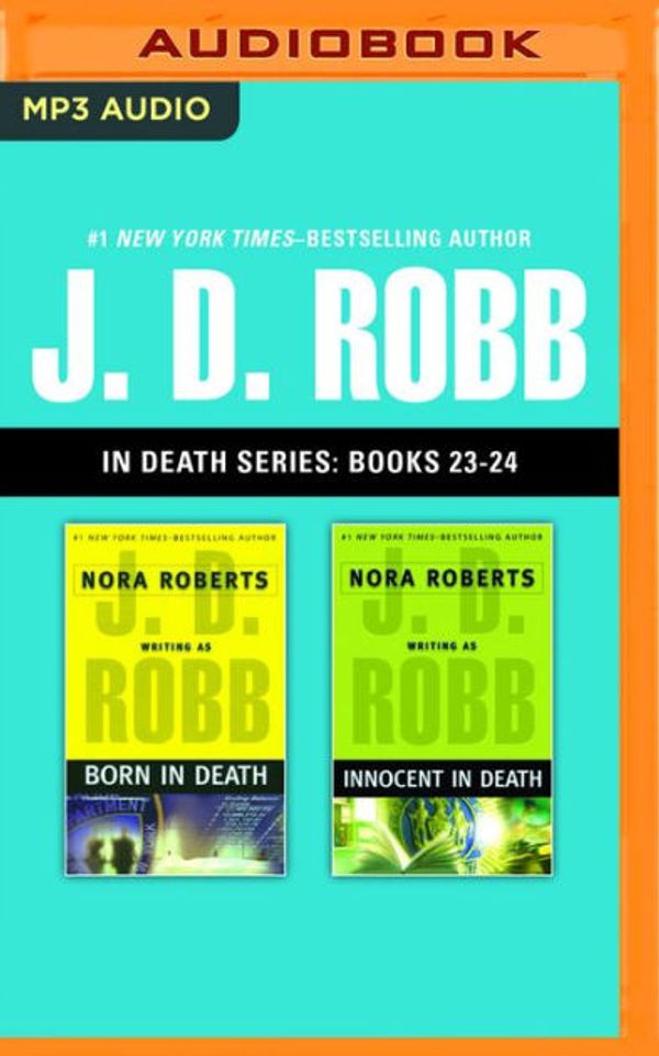 Cover Art for 9781536661668, Born in Death / Innocent in Death by J. D. Robb