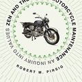 Cover Art for 9780063342330, Zen and the Art of Motorcycle Maintenance by Robert M. Pirsig