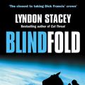 Cover Art for 9781409069201, Blindfold by Lyndon Stacey