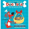 Cover Art for 8601406048744, By Liz Palika The Ultimate Dog Treat Cookbook: The Homemade Goodies for Man's Best Friend (1st Edition) by Liz Palika