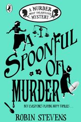 Cover Art for 9780141373782, A Spoonful of Murder by Robin Stevens