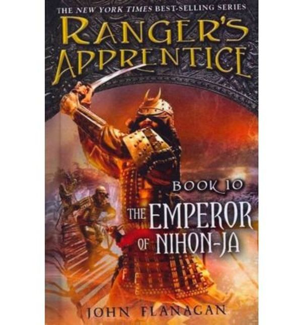 Cover Art for B00FAV7TXK, [The Emperor of Nihon-Ja (Ranger's Apprentice)] [Author: Flanagan Ph., John] [March, 2012] by Flanagan Ph., John