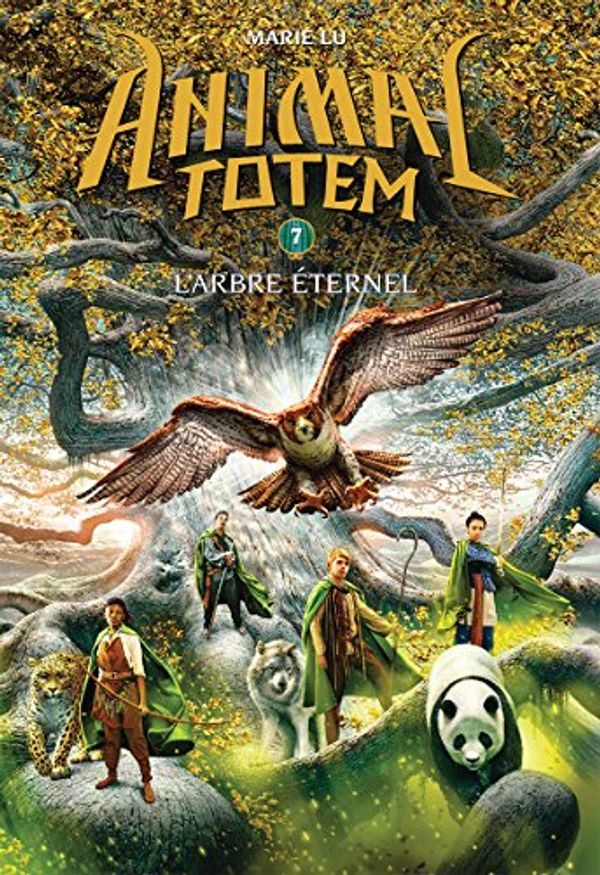 Cover Art for 9781443159302, Animal Totem: N? 7 - l'Arbre ?ternel by Marie Lu